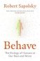 Behave. The Biology of Humans at Our Best and Worst фото книги маленькое 2
