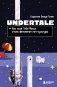 Undertale. Как игра Тоби Фокса стала феноменом поп-культуры фото книги маленькое 2