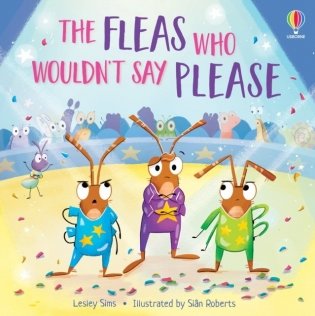 Fleas who wouldn`t say please фото книги