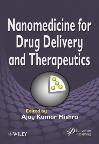 Nanomedicine for Drug Delivery and Therapeutics фото книги