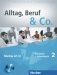 Alltag, Beruf & Co. 2. Kursbuch + Arbeitsbuch mit Audio-CD zum Arbeitsbuch (+ Audio CD) фото книги маленькое 2