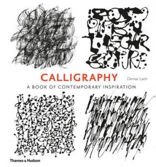 Calligraphy. A Book of Contemporary Inspiration фото книги