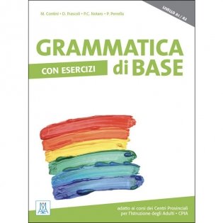 Grammatica di Base. Con esercizi фото книги
