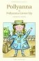 Pollyanna & Pollyanna Grows Up фото книги маленькое 2