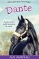 Dante: Horses of the Maury River Stables фото книги маленькое 2