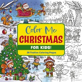 Color Me Christmas (for Kids!) фото книги
