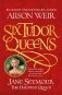 Six Tudor Queens. Jane Seymour, The Haunted Queen фото книги маленькое 2