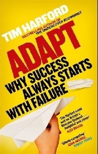 Adapt: Why Success Always Starts with Failure фото книги