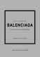 Little Book of Balenciaga: The Story of the Iconic Fashion House фото книги маленькое 2