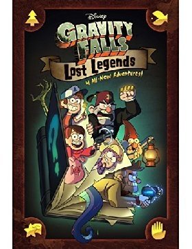 Gravity Falls. Lost Legends. 4 All-New Adventures фото книги