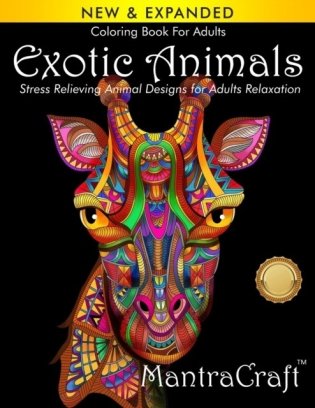 Coloring Book For Adults: Exotic Animals: Stress Relieving Animal Designs for Adults Relaxation фото книги