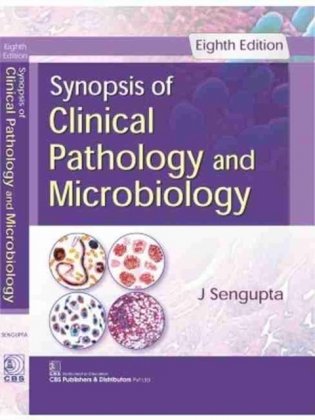 Synopsis Of Clinical Pathology And Microbiology 8Ed (Pb 2017) фото книги