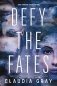 Defy the Fates фото книги маленькое 2