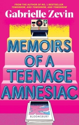 Memoirs of a teenage amnesiac фото книги
