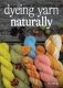Dyeing yarn naturally фото книги маленькое 2