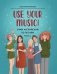 Use Your Music!: учим английский по песням. Ч. 2. 3-е изд. фото книги маленькое 2