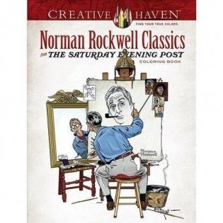 Creative Haven Norman Rockwell Classics from the Saturday Evening Post Coloring Book фото книги