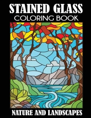 Stained Glass Coloring Book: Nature and Landscapes фото книги