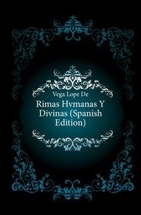 Rimas Hvmanas Y Divinas (Spanish Edition) фото книги