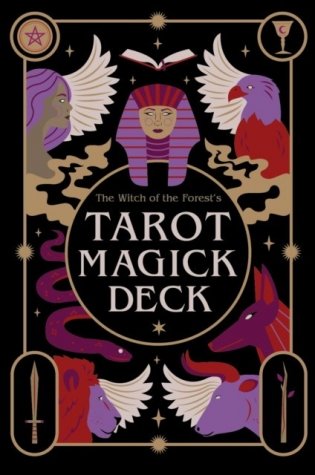 The Witch of the Forest' s Tarot Magick Deck: 78 Cards and Instructional Guide фото книги