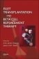 Islet transplantation and beta cell replacement therapy / фото книги маленькое 2