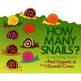 How Many Snails': A Counting Book фото книги