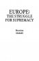 Европа. Борьба за господство: с 1453 года по настоящее время фото книги маленькое 4