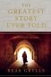 The Greatest Story Ever Told фото книги маленькое 2