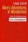 Alice`s Adventures in Wonderland. Книга на английском языке со словарем фото книги маленькое 2