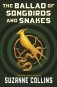 The Ballad of Songbirds and Snakes (a Hunger Games Novel) фото книги маленькое 2