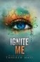 Ignite Me фото книги маленькое 2