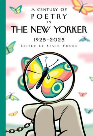 A Century of Poetry in the New Yorker: 1925-2025 фото книги