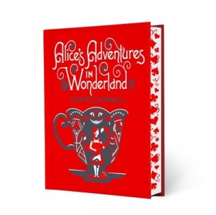Alice`s adventures in wonderland & through the looking-glass фото книги