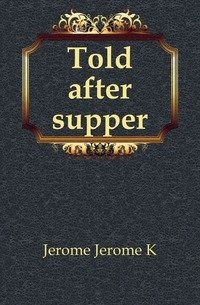 Told after supper фото книги
