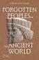 Forgotten peoples of the ancient world фото книги маленькое 2