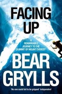 Facing Up: A Remarkable Journey to the Summit of Mount Everest фото книги