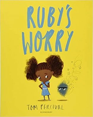 Ruby’s Worry: A Big Bright Feelings Book фото книги