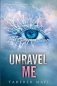Unravel Me фото книги маленькое 2