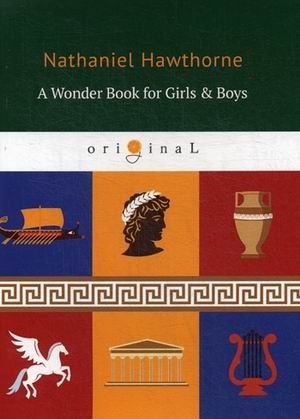 A Wonder Book for Girls & Boys фото книги