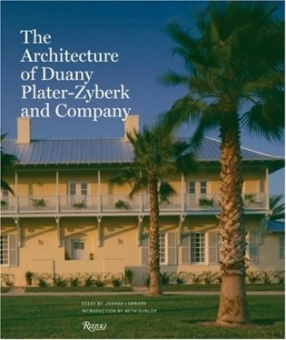 Architecture of Duany Plater-Zyberk and Company, The фото книги