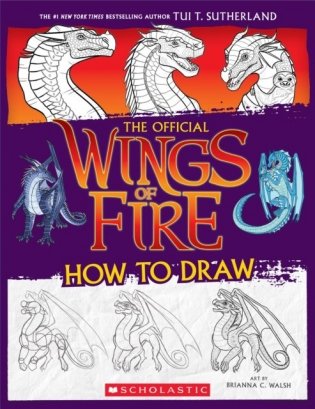 Wings of Fire: The Official How to Draw фото книги