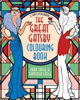 F. Scott Fitzgerald&apos;s the Great Gatsby Colouring Book фото книги