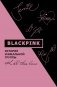 Blackpink. История уникальной группы. Kill this love фото книги маленькое 2