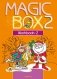 Magic Box 2. Workbook-2. 2 класс. Рабочая тетрадь-2 фото книги маленькое 2