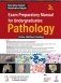 Exam Preparatory Manual For Undergraduates Pathology фото книги маленькое 2