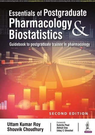 Essentials Of Postgraduate Pharmacology & Biostatisticsguidebook To Postgraduate Trainee In Pharmaco фото книги