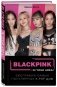 BLACKPINK in your area! Биография самых популярных К-РОР див фото книги маленькое 2