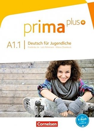 Prima plus A1.1. Deutsch fur Jugendliche. Schulerbuch фото книги