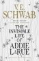 Invisible life of addie larue - illustrated edition фото книги маленькое 2
