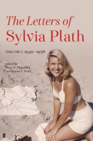 Letters of Sylvia Plath Volume I фото книги